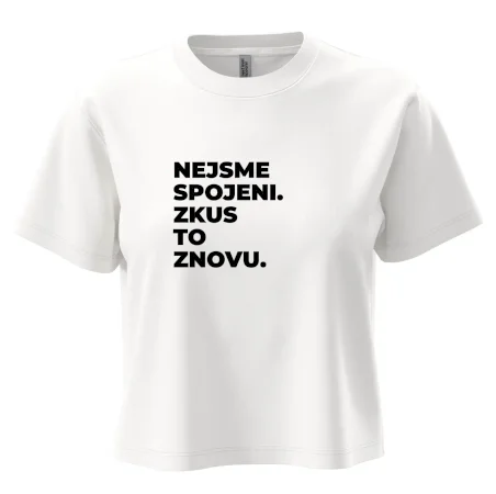 NEJSME SPOJENI. ZKUS TO ZNOVU.