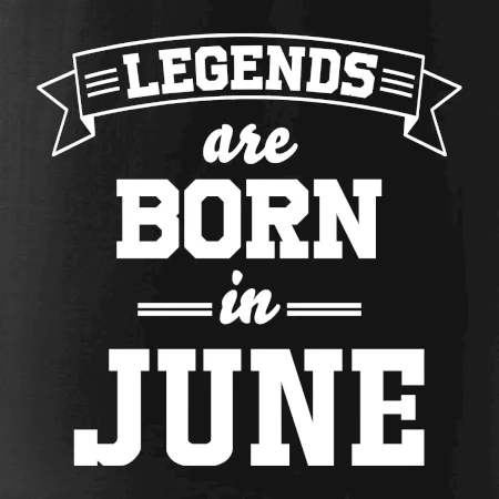 Legends are born in June