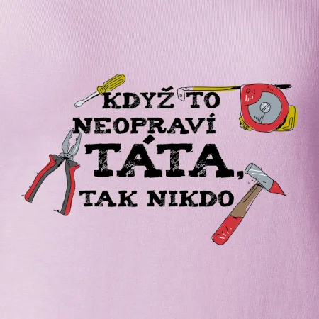 Když to neopraví táta, tak nikdo barevné