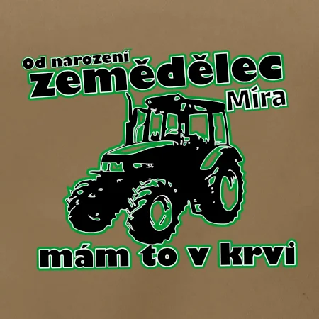Od narození zemědělec, mám to v krvi