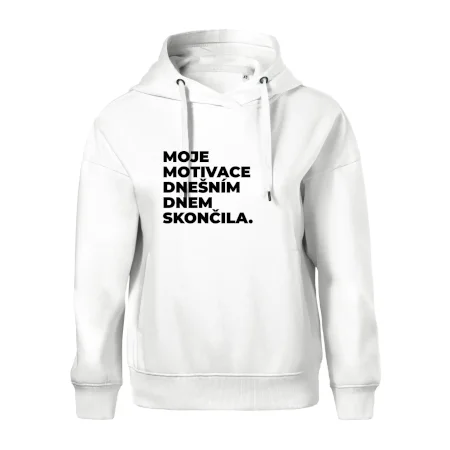 MOJE MOTIVACE DNEŠNÍM DNEM SKONČILA.