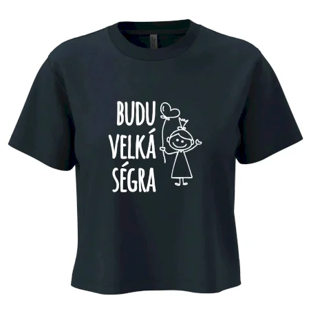 Budu velká ségra