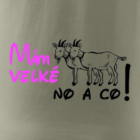 Mám velké kozy! No a co!