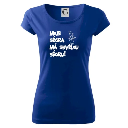 Moje ségra má skvělou ségru