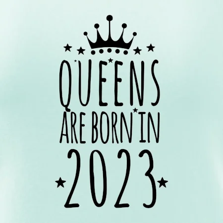 Queens are born in 2023