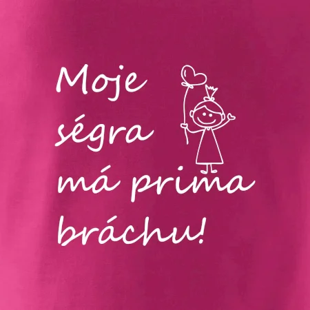 Moje ségra má prima bráchu!