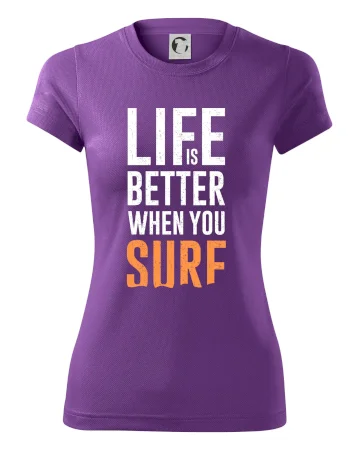 Life is better when you surf