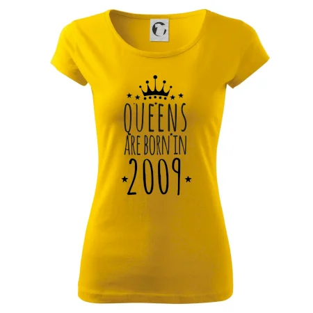 Queens are born in 2009
