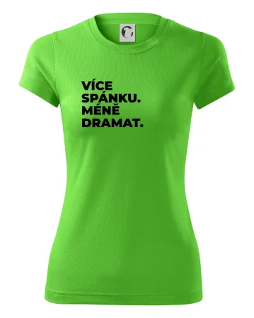 VÍCES PÁNKU. MÉNĚ DRAMAT.