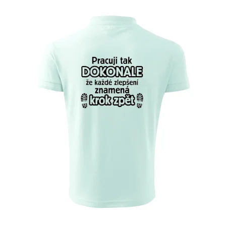 Pracuji dokonale krok zpět