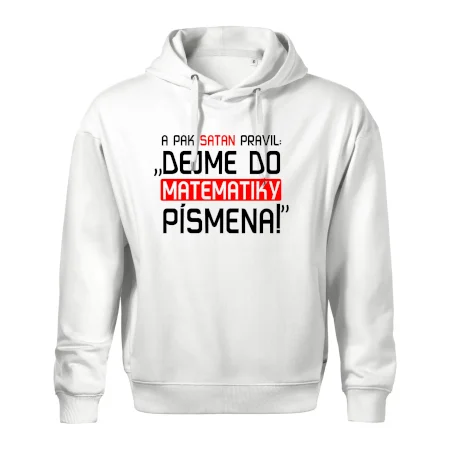 A pak satan pravil dejme do matematiky písmena