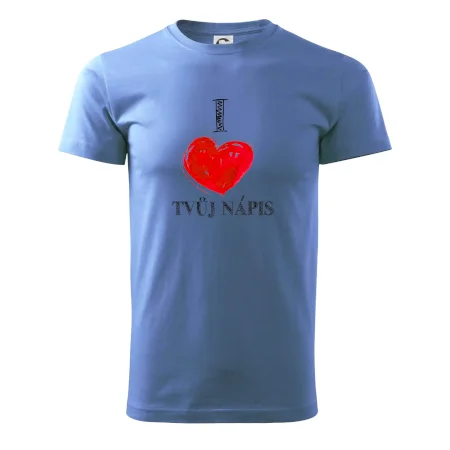 I love malované srdce - vlastní nápis