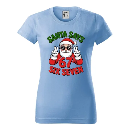 Santa says 67