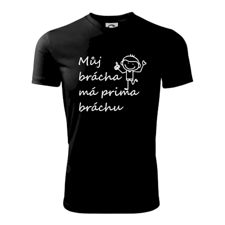 Můj brácha má prima bráchu!