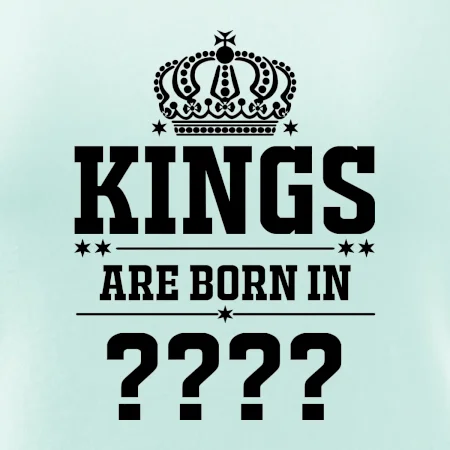 Kings are born in  (vlastní měsíc narození)