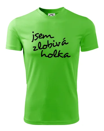 Jsem zlobivá holka