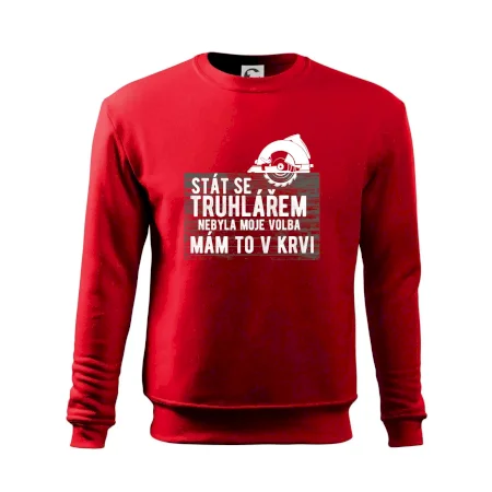 Stát se truhlářem nebyla moje volba