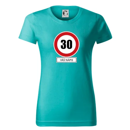 Dopravní značka - rychlost 30 - váš nápis