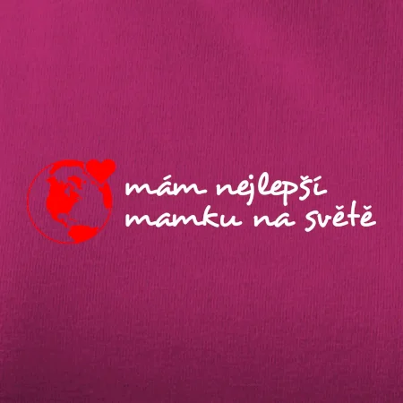Mám nejlepší mamku na světě