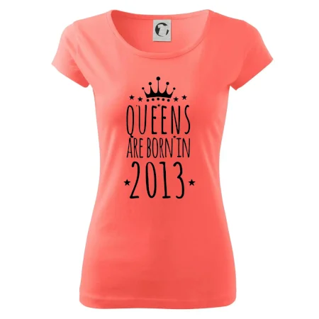 Queens are born in 2013