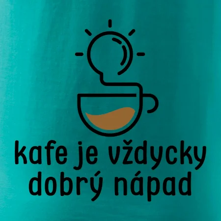 Kafe je vždycky dobrý nápad