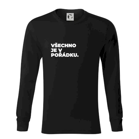 VŠECHNO JE V POŘÁDKU.