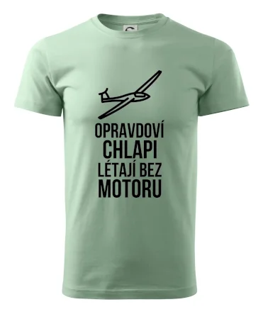 Opravdovi chlapi létají bez motoru
