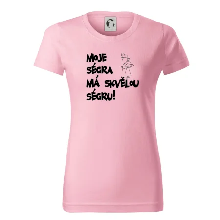 Moje ségra má skvělou ségru