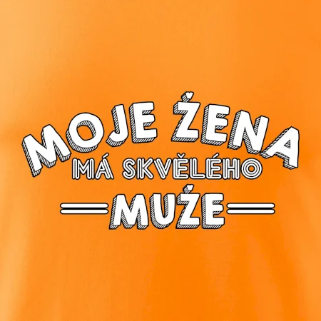 Moje žena má skvělého muže