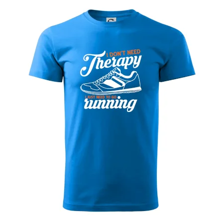 I don't need therapy running
