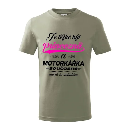 Je těžké být princezna - motorkářka
