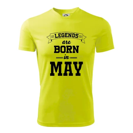Legends are born in May