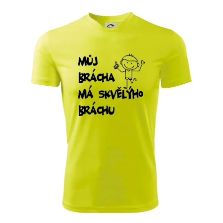 Můj brácha má skvělýho bráchu