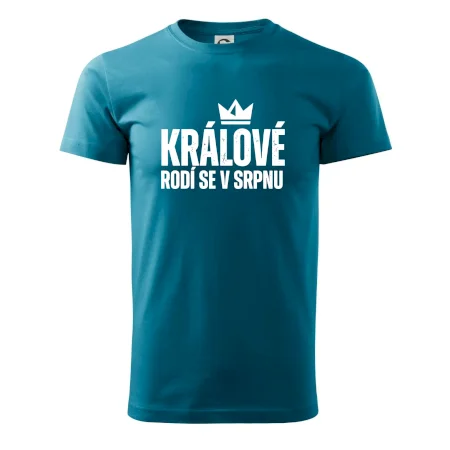 Jednoduchý nápis - Králové se rodí v srpnu