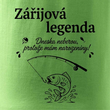 Zářijová legenda. Dneska neberou, protože mám narozeniny!
