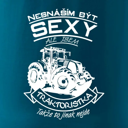 Nesnáším být sexy - Traktoristka - Traktor