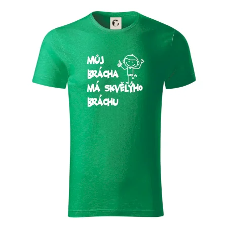 Můj brácha má skvělýho bráchu