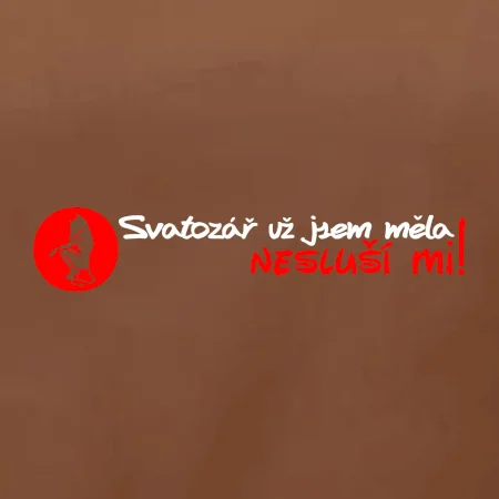 Svatozář už jsem měla, nesluší mi!
