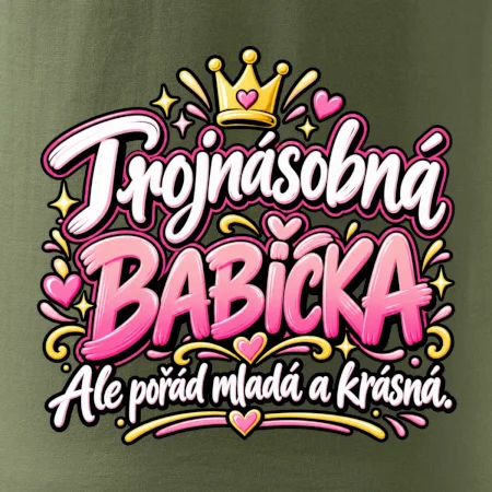 Trojnásobná babička Ale pořád mladá a krásná