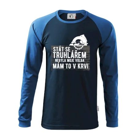 Stát se truhlářem nebyla moje volba