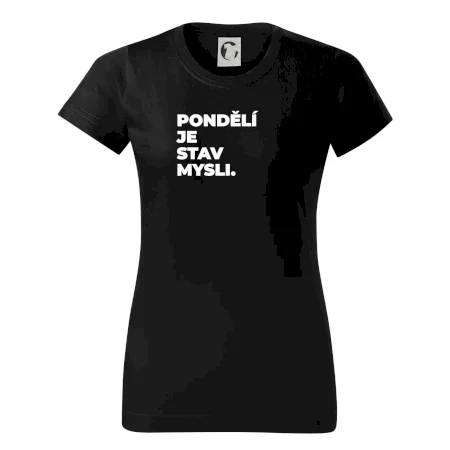 PONDĚLÍ JE STAV MYSLI.