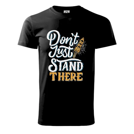 Don't Just Stand There