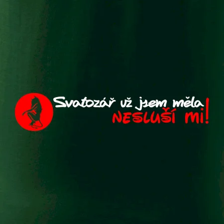 Svatozář už jsem měla, nesluší mi!