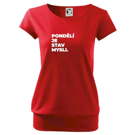 PONDĚLÍ JE STAV MYSLI.