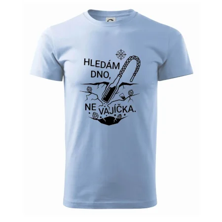 Hledám dno, ne vajíčka