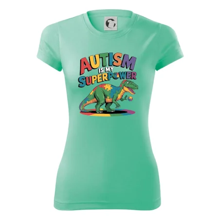 Autism is my superpower dinosaurus