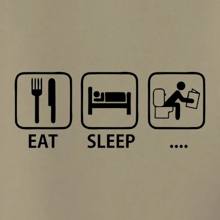 Eat sleep záchod