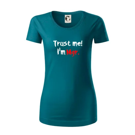 Trust me I´m  Mgr. / Věř mi jsem Magistr.