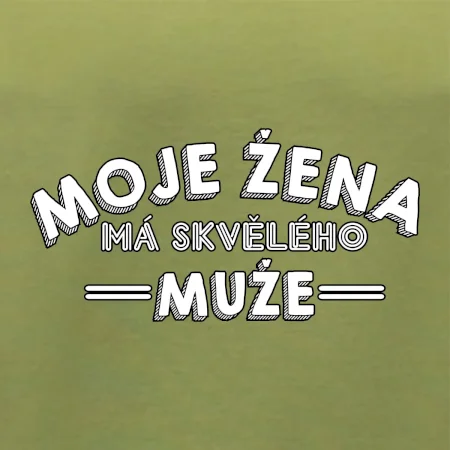 Moje žena má skvělého muže