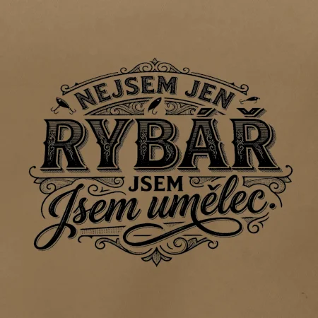 Nejsem jen rybář, jsem umělec